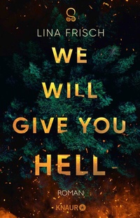 Abbildung von: We Will Give You Hell - Knaur