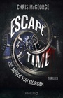 Cover: Escape Time - Die Morde von morgen - Knaur