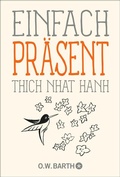 Cover: Einfach pr&auml;sent - O.W. Barth eBook