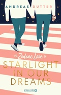 Cover: Zodiac Love: Starlight in Our Dreams - Knaur