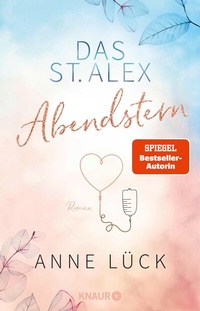 Abbildung von: Das St. Alex - Abendstern - Knaur