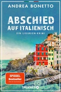Abbildung von: Abschied auf Italienisch - Droemer