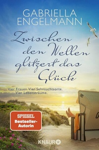 Abbildung von: Zwischen den Wellen glitzert das Glück - Knaur