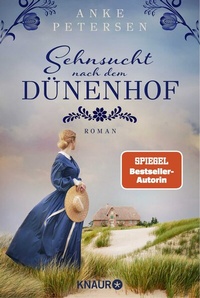 Abbildung von: Sehnsucht nach dem Dünenhof - Knaur