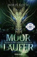 Cover: Moorl&auml;ufer. Im Reich des letzten Drachen - Knaur