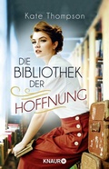 Cover: Die Bibliothek der Hoffnung - Knaur