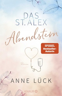 Abbildung von: Das St. Alex - Abendstern - Knaur