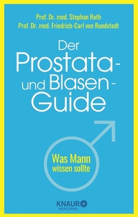 Abbildung von: Der Prostata- und Blasen-Guide - Knaur MensSana