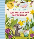Cover: Der kleine Siebenschl&auml;fer: Das machen wir im Fr&uuml;hling! - Thienemann