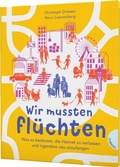 Cover: Wir mussten fl&uuml;chten - Gabriel
