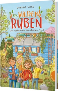 Abbildung von: Die Wilden Rüben 1: Das Geheimnis von Garten Nr. 8 - Gabriel