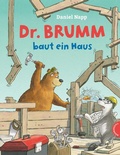 Cover: Dr. Brumm: Dr. Brumm baut ein Haus - Thienemann
