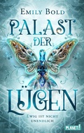 Cover: Palast der L&uuml;gen 2: Ewig ist nicht unendlich - Planet!