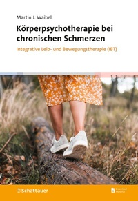 Abbildung von: Körperpsychotherapie bei chronischen Schmerzen - Schattauer