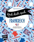 Cover: Koch dich nach Frankreich - Edition Michael Fischer / EMF Verlag