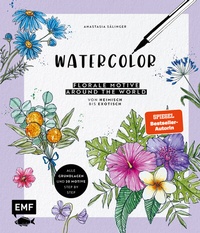 Abbildung von: Watercolor - Florale Motive around the world: von heimisch bis exotisch - Edition Michael Fischer / EMF Verlag