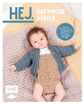 Cover: Hej. Babymode h&auml;keln - Edition Michael Fischer / EMF Verlag