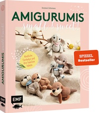 Abbildung von: Amigurumis - small and sweet! - Edition Michael Fischer / EMF Verlag