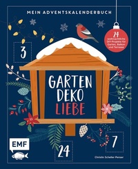 Abbildung von: Mein Adventskalender-Buch: Gartendeko-Liebe - Edition Michael Fischer / EMF Verlag