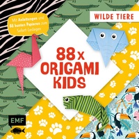 Abbildung von: 88 x Origami Kids - Wilde Tiere - Edition Michael Fischer / EMF Verlag