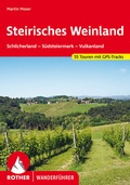 Cover: ROTHER Wanderf&uuml;hrer Steirisches Weinland - Rother Bergverlag