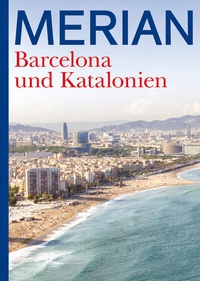 Abbildung von: MERIAN Barcelona und Katalonien 03/2023 - Merian / Holiday