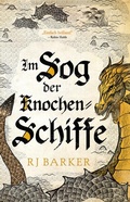 Cover: Im Sog der Knochen-Schiffe - Panini Verlags GmbH
