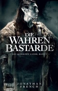 Cover: Die Wahren Bastarde - Panini Verlags GmbH