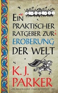 Cover: Ein praktischer Ratgeber zur Eroberung der Welt - Panini Verlags GmbH