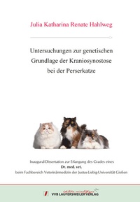 Abbildung von: Untersuchungen zur genetischen Grundlage der Kraniosynostose bei der Perserkatze - VVB Laufersweiler Verlag