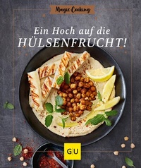 Abbildung von: Ein Hoch auf die Hülsenfrucht - Gräfe und Unzer