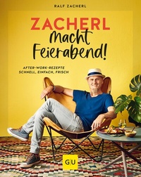 Abbildung von: Zacherl macht Feierabend! - Gräfe und Unzer