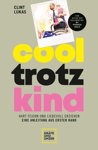 Abbildung von: Cool trotz Kind - Gräfe und Unzer