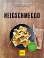 Cover: Neigschmeggd - Gräfe und Unzer