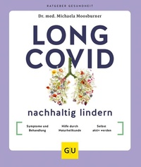 Abbildung von: Long Covid nachhaltig lindern - Gräfe und Unzer