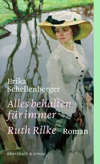 Abbildung von: Alles behalten für immer. Ruth Rilke - ebersbach & simon