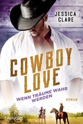 Cover: Cowboy Love - Wenn Tr&auml;ume wahr werden - Blanvalet