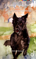 Cover: Verr&uuml;ckte Geschichten von Fin dem tolldreisten Hund - edition sonne und mond