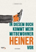Cover: In diesem Buch kommt mein Mitbewohner Heiner vor - Blaulicht-Verlag