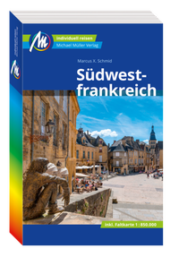 Abbildung von: MICHAEL MÜLLER REISEFÜHRER Südwestfrankreich - Michael Müller Verlag