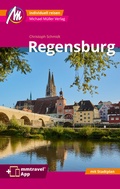 Abbildung von: Regensburg MM-City Reiseführer - Michael Müller Verlag