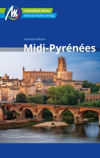 Abbildung von: Midi-Pyrénées Reiseführer Michael Müller Verlag - Michael Müller Verlag
