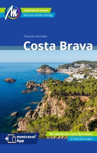 Abbildung von: Costa Brava Reiseführer Michael Müller Verlag - Michael Müller Verlag
