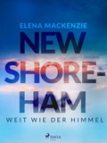 Cover: New Shoreham - Weit wie der Himmel - Saga Egmont B&uuml;cher