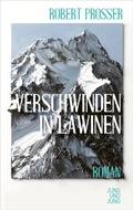 Cover: Verschwinden in Lawinen - Jung und Jung