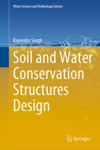 Enlarge image Cover: Soil and Water Conservation Structures Design - Springer