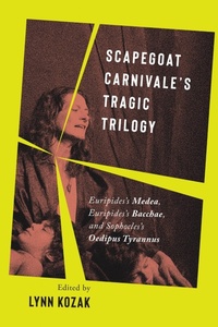 Abbildung von: Scapegoat Carnivale's Tragic Trilogy - McGill-Queen's University Press