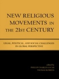 Enlarge image Cover: New Religious Movements in the Twenty-First Century - Routledge