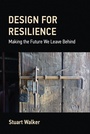 Cover: Design for Resilience - MIT Press