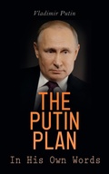 Cover: The Putin Plan - In His Own Words - e-artnow